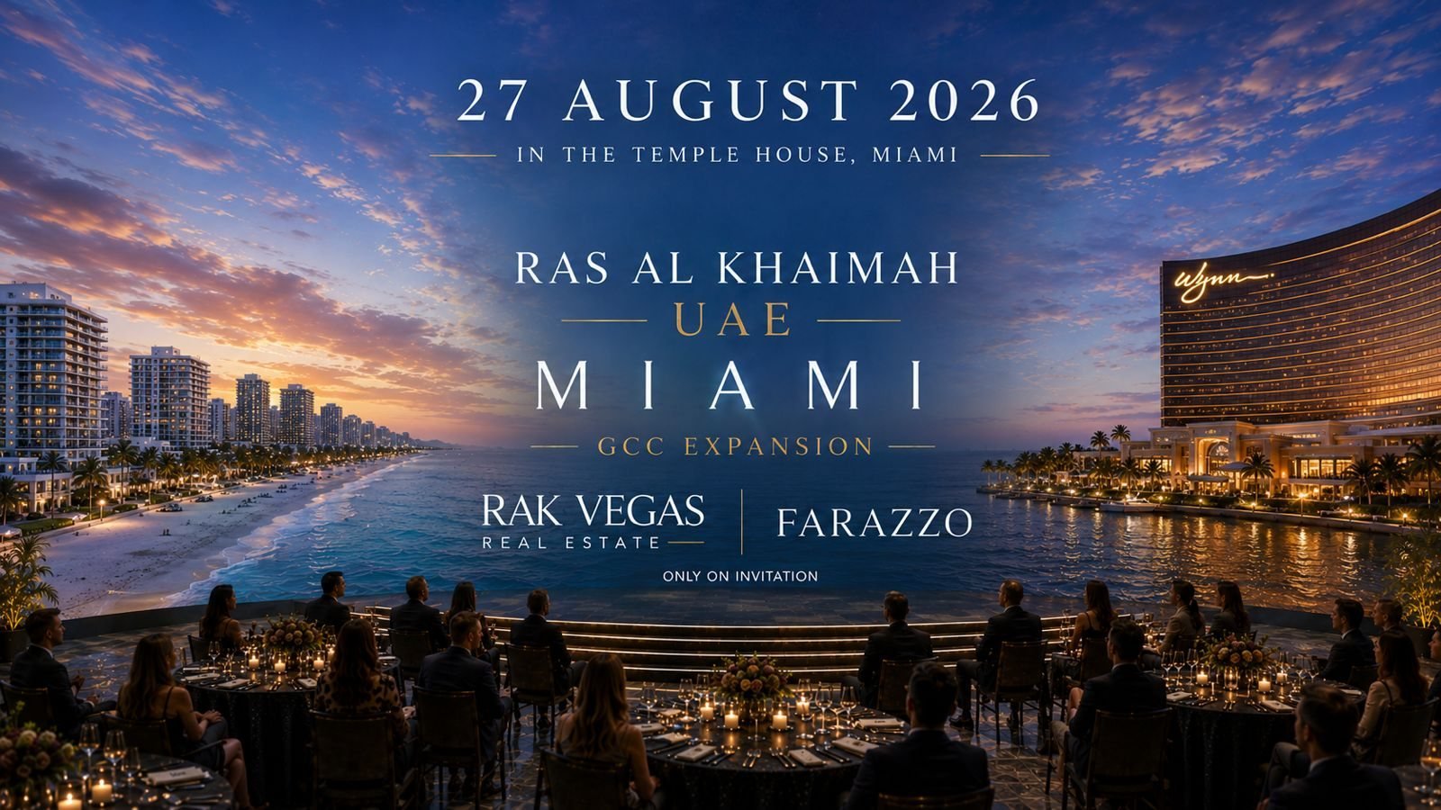 Farazzo Global — Ras Al Khaimah · UAE · Miami GCC Expansion, 27 August 2026, Temple House Miami